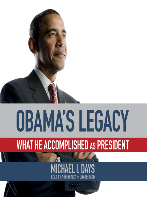 Title details for Obama's Legacy by Michael I. Days - Available